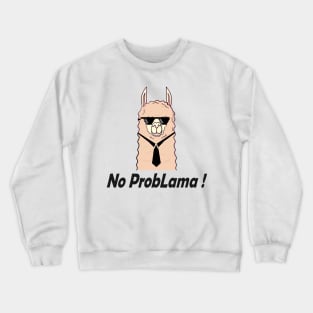 No Problama Lama Meme Crewneck Sweatshirt